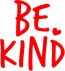 Be Kind